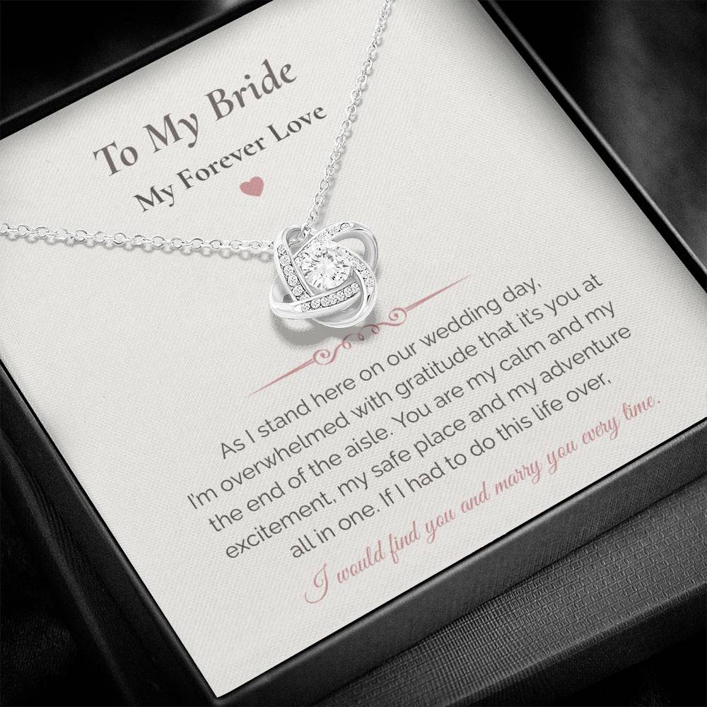 To My Bride Love Knot Necklace – Wedding Day Gift for Bride from Groom • My Forever Love Message Card